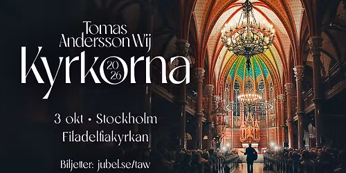 Tomas Andersson Wij | Kyrkorna 2026 | Filadelfiakyrkan