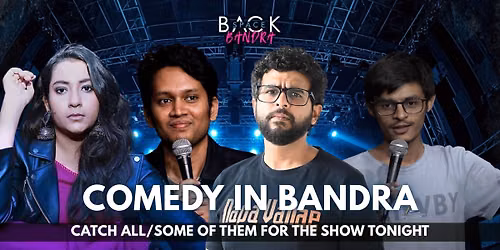 Comedy in Bandra - Opening Week
