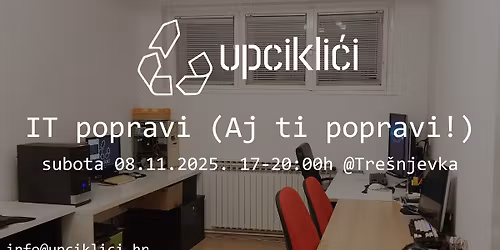 IT popravi (Aj ti popravi!) radionica #10