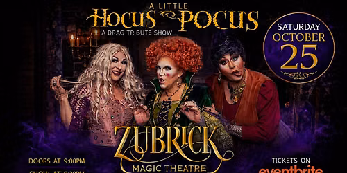 A Little Hocus Pocus - A Drag Tribute Show