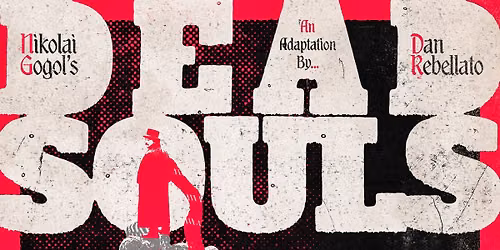 Dead Souls - Auditions