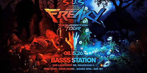 SOS SERIES ft. FREAKY AT BASS STATION