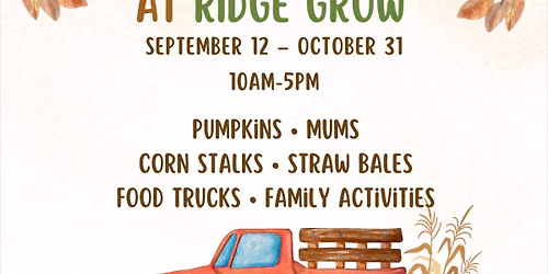 Fall Saturdays at Ridge Grow