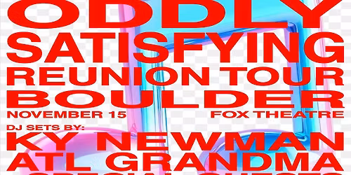 Oddly Satisfying: Ky Newman & atlgrandma with Blaketheman1000 | The Fox Theatre