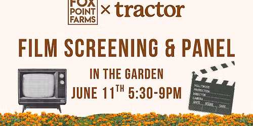 Mad Farmer Film Screening & Panel with Tractor Beverage Co.