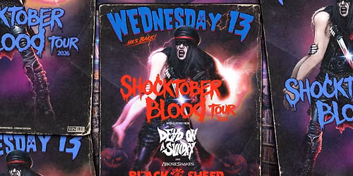 Wednesday 13 with Dead on a Sunday & Above Snakes \u2022 CO SPRINGS