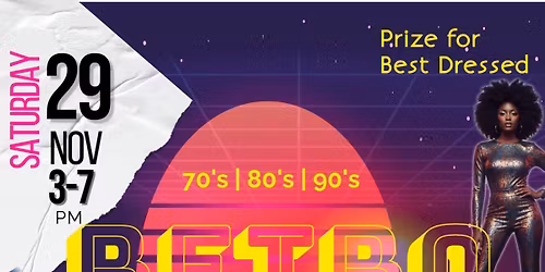 Retro Day Party - 70s|80s|90s Represent Your Decade