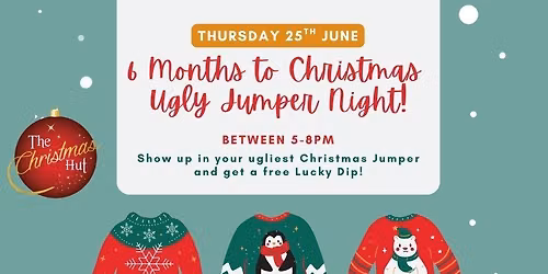 6 Months to Christmas Celebration!