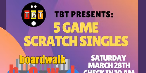 TBT 5 Game Scratch Singles