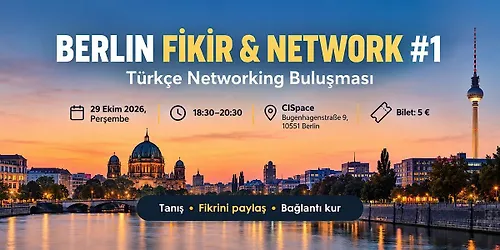 Berlin Fikir & Network 1 Türkçe Networking Buluşması