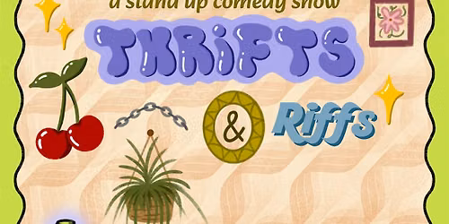 Thrifts & Riffs at Drifters! A stand up comedy show