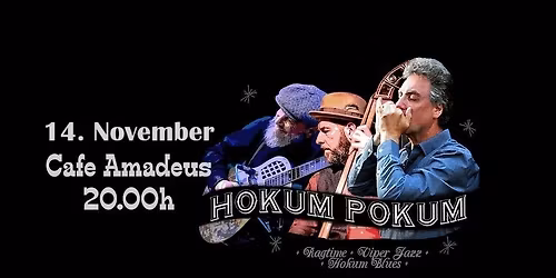 Hokum Pokum @ Cafe Amadeus