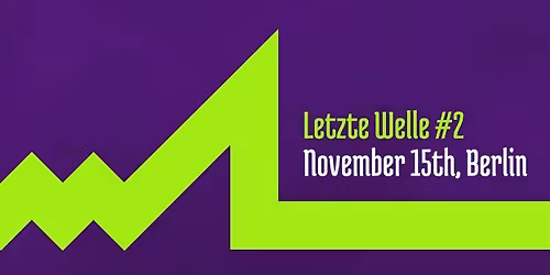 Letzte Welle #2
