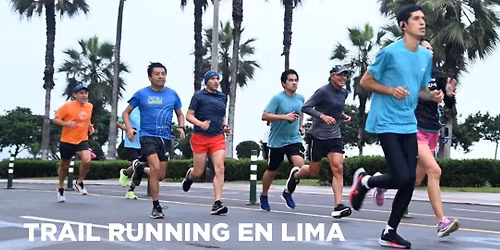 TRAIL RUNNING EN LIMA
