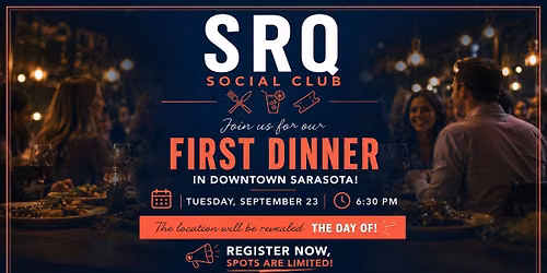 SRQ Social Club: September Dinner Event