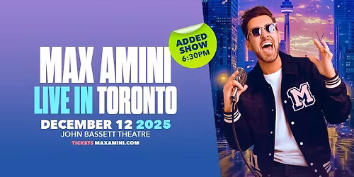 Max Amini Live in Toronto! * Added Show
