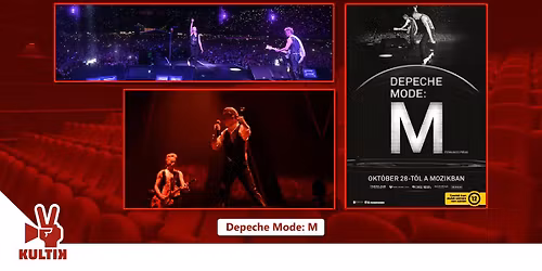Depeche Mode: M - koncertfilm a Kultik Duna\u00fajv\u00e1ros Moziban
