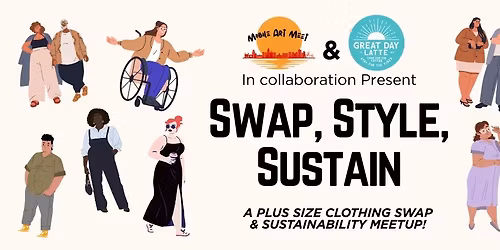 Swap, Style, Sustain: A Plus Size Clothing & Sustainability Meetup!