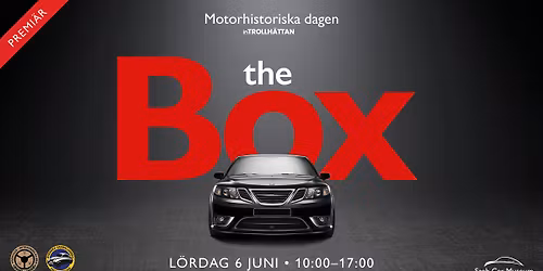 Premi\u00e4r f\u00f6r The Box under Motorhistoriska dagen i Trollh\u00e4ttan