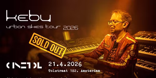 Kebu - Urban Skies Tour 2026 - Amsterdam (Day 1)