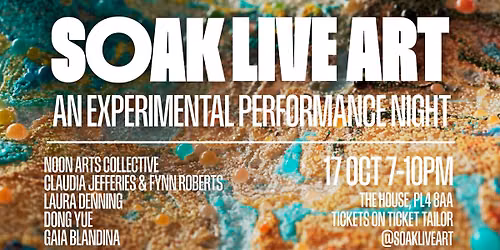 SOAK Live Art: An Experiment Performance Night - Plymouth Art Weekender