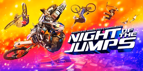 NIGHT of the JUMPs - Freestyle MX World Tour Championship 2026