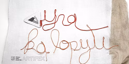 Mes esame kult\u016bra | Protesto emblem\u0173 dirbtuv\u0117s \u201eYRA K\u0104 LOPYTI!\u201c