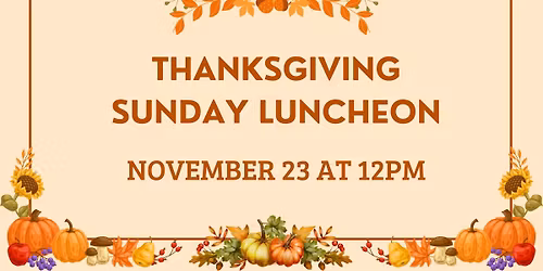 Thanksgiving Sunday Luncheon