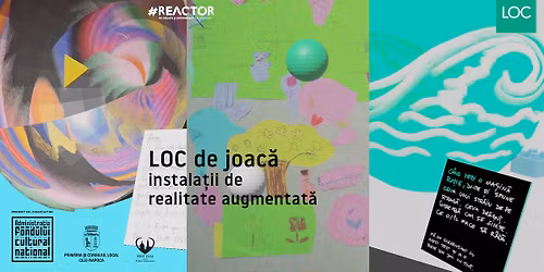 Lansare LOC de joac\u0103: instala\u021bii de realitate augmentat\u0103 \u0219i publica\u021bie