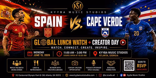 Spain vs. Cape Verde: Global Lunch Watch + Creator Day