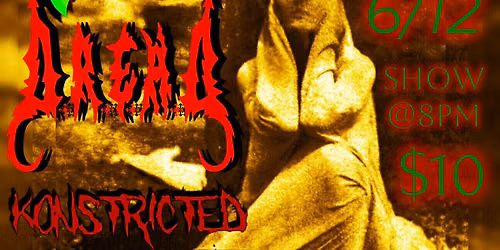 THORNPRICK + D.R.E.A.D. + Konstricted + Drughound