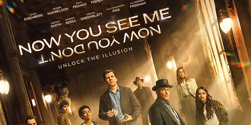 Now You See Me: Now You Don't