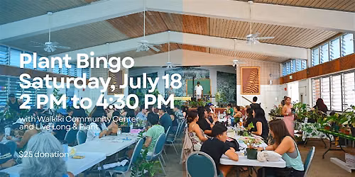 Plant Bingo at Waikiki Community Center