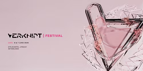 Verknipt Festival 2026 - Strijkviertel - 6 & 7 June