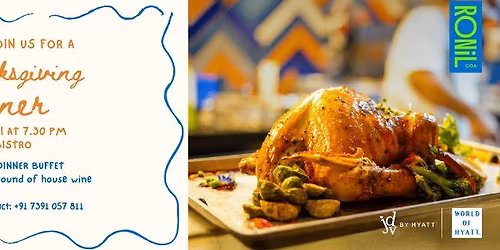 Thanksgiving Dinner at Ronil Goa - A JdV by Hyatt Hotel