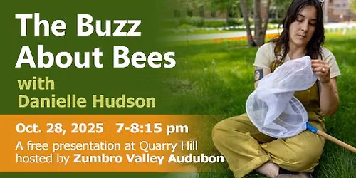 The Buzz about Bees with Danielle Hudson