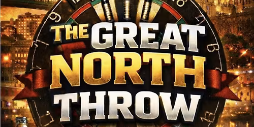 The Great North Throw- Darts Event