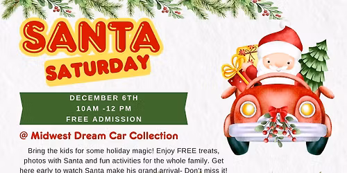 Santa Saturday @Midwest Dream Car Collection