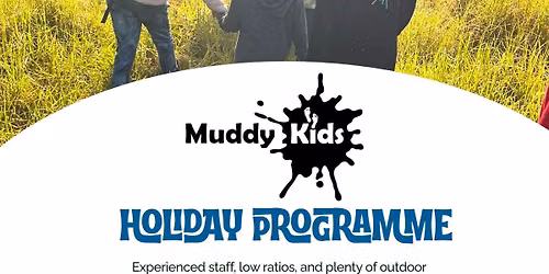 Muddy Kids Holiday Play Days
