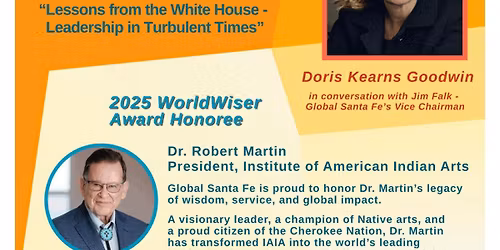 GLOBAL SANTA FE 2025 ANNUAL GALA featuring DORIS KEARNS GOODWIN