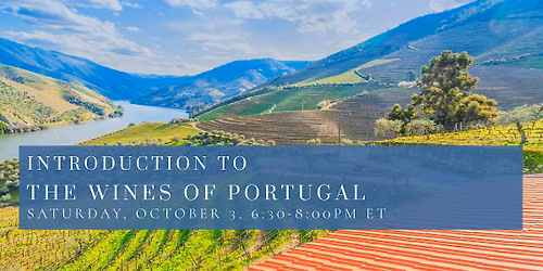 Introduction to the Wines of Portugal