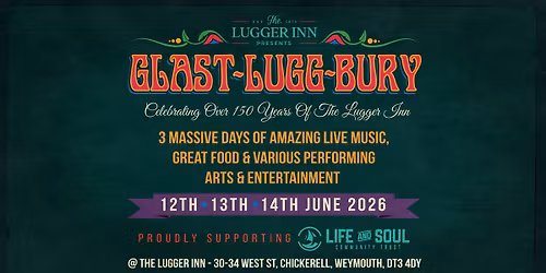 GLAST-LUGG-BURY 2026 @ The Lugger Inn Chickerell, Weymouth