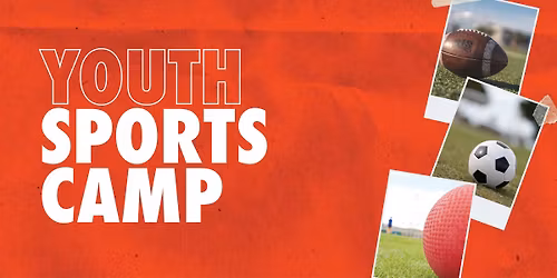 FREE Youth Sports Camp!  JUNE 16-19, 2026
