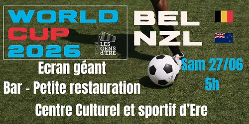 Belgique-Nouvelle Z\u00e9lande - World Cup 2026 (!! sous reserve !!)