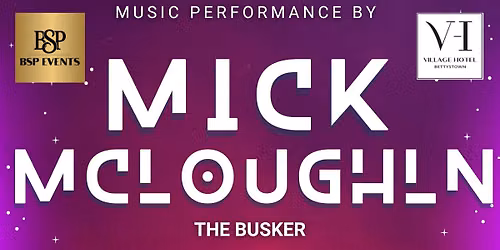 Mick The Busker McLoughlin