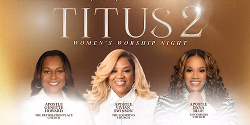 Titus 2 Women's Worship Night