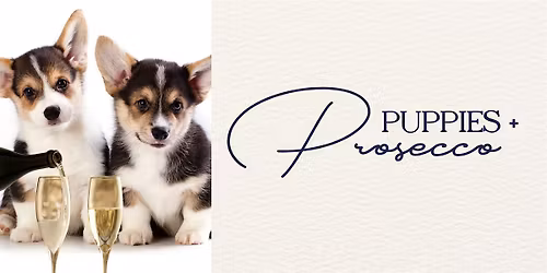 Puppies + Prosecco