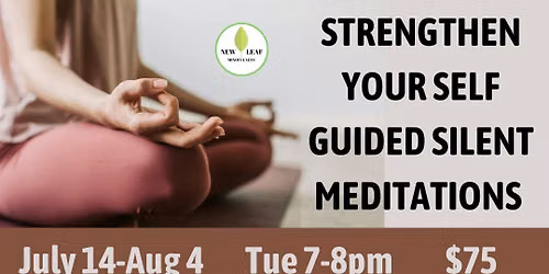 Strengthening Your Self Guided Meditations