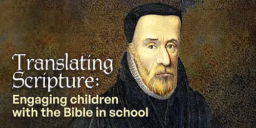 Translating Scripture: Engaging Children With the Bible in School