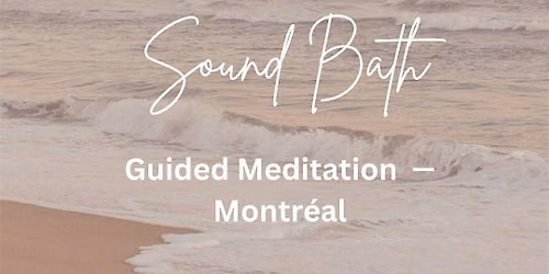 \u2728Crystal Bowl Sound Bath + Guided Meditation